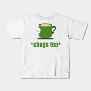 *Chugs Tea* Funny Tea Meme Kids T-Shirt